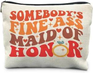Funny Maid of Honor Makeup Bag, Maid of Honor Gifts, Maid of Honor Proposal Gifts, Maid of Honor Gifts from the Bride, Groovy Somebody's Fine As Maid of Honor Cosmetic Bag Toiletry Bag